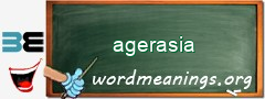 WordMeaning blackboard for agerasia